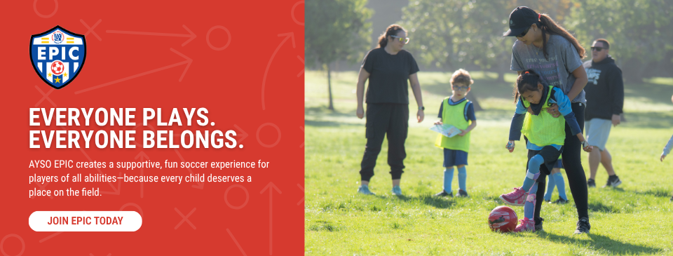 Register for AYSO EPIC